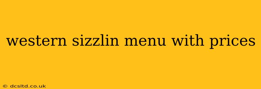 western sizzlin menu with prices