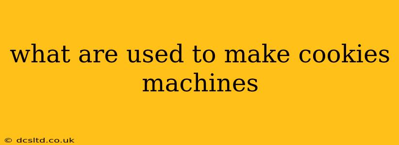 what are used to make cookies machines