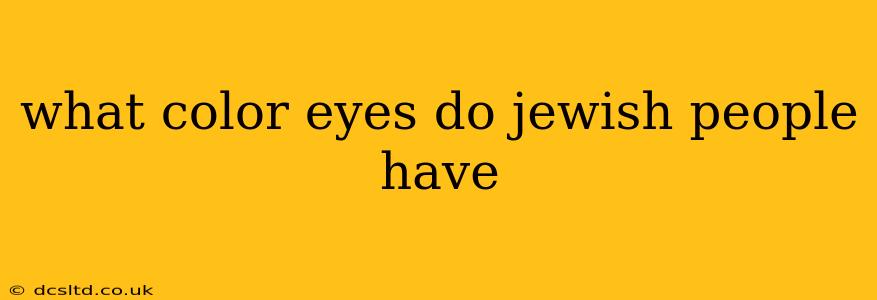 what color eyes do jewish people have