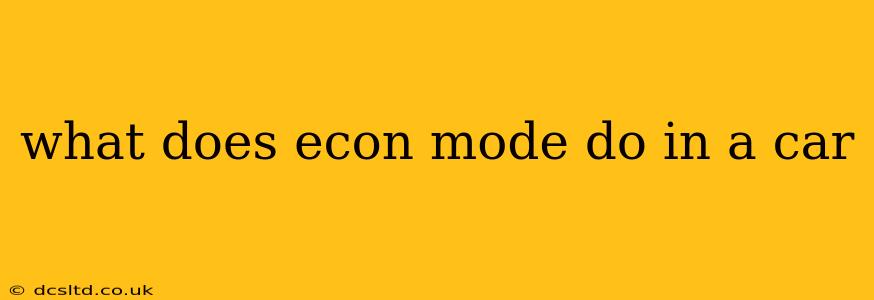 what does econ mode do in a car