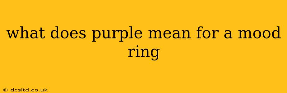 what does purple mean for a mood ring