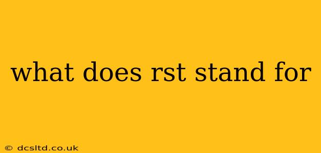 what does rst stand for