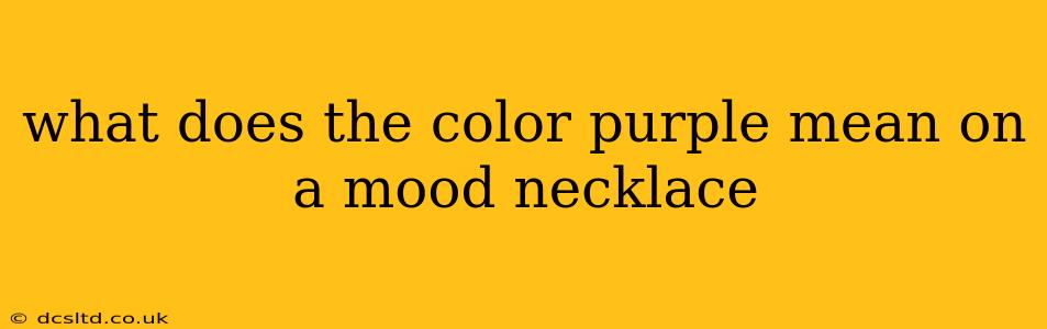 what does the color purple mean on a mood necklace