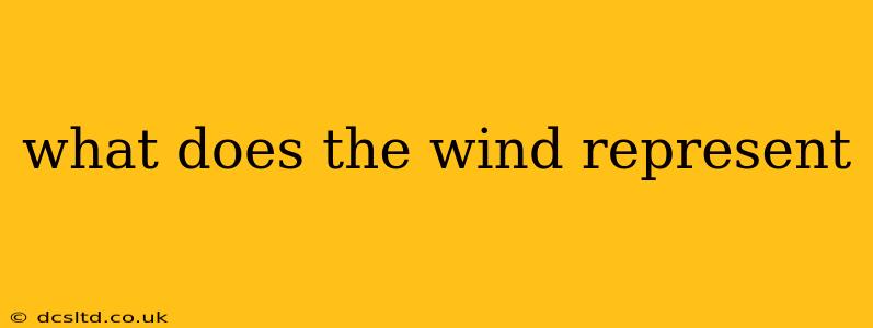 what does the wind represent