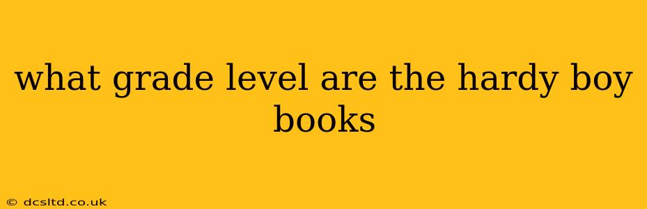 what grade level are the hardy boy books