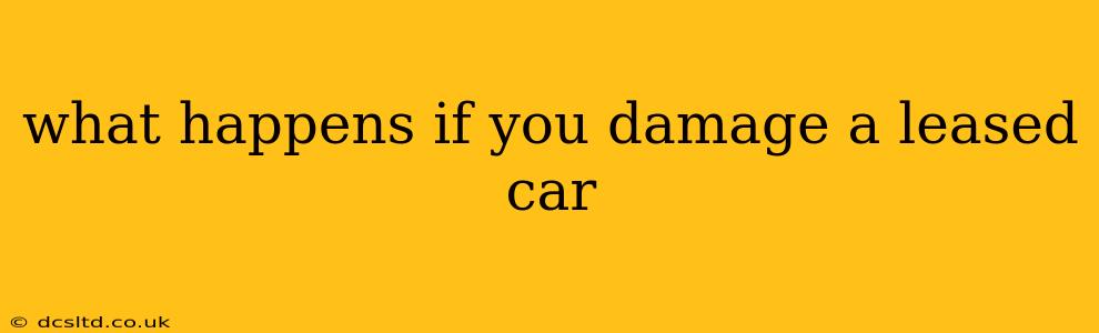 what happens if you damage a leased car