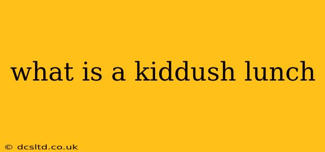 what is a kiddush lunch