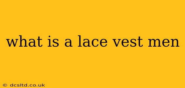 what is a lace vest men