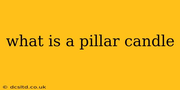 what is a pillar candle