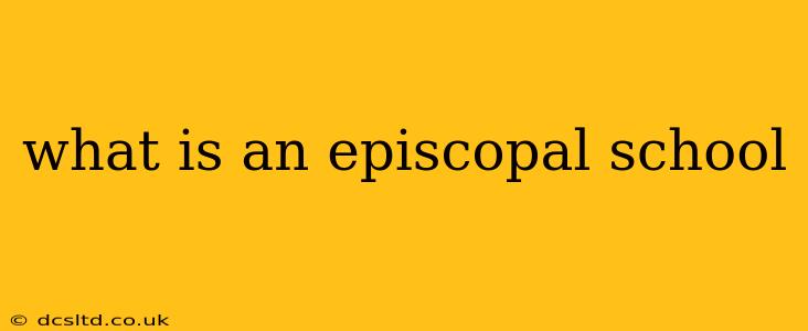 what is an episcopal school