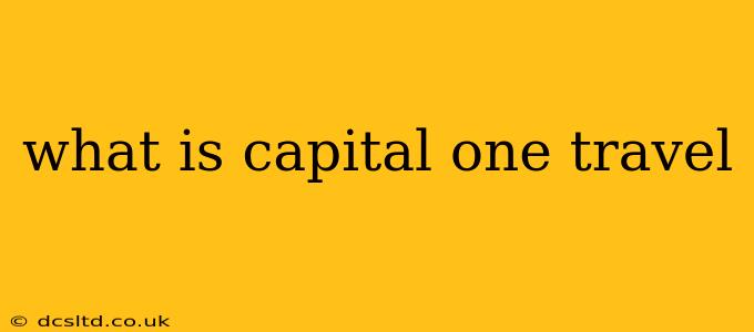 what is capital one travel