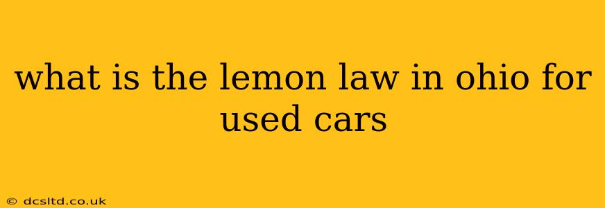 what is the lemon law in ohio for used cars