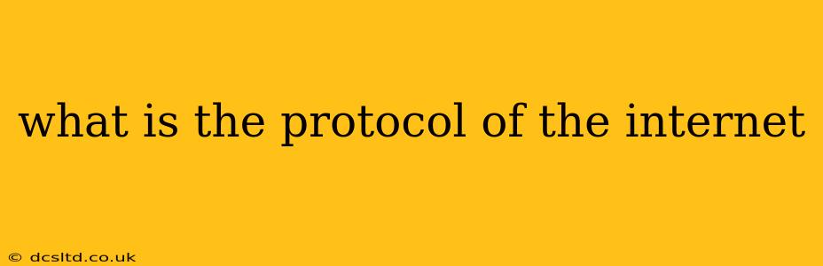 what is the protocol of the internet