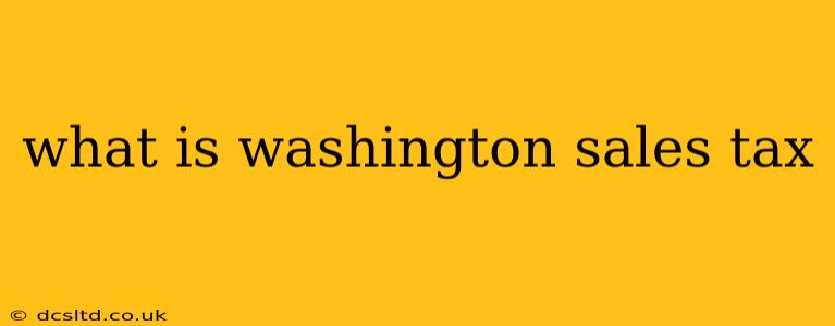 what is washington sales tax