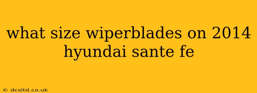 what size wiperblades on 2014 hyundai sante fe