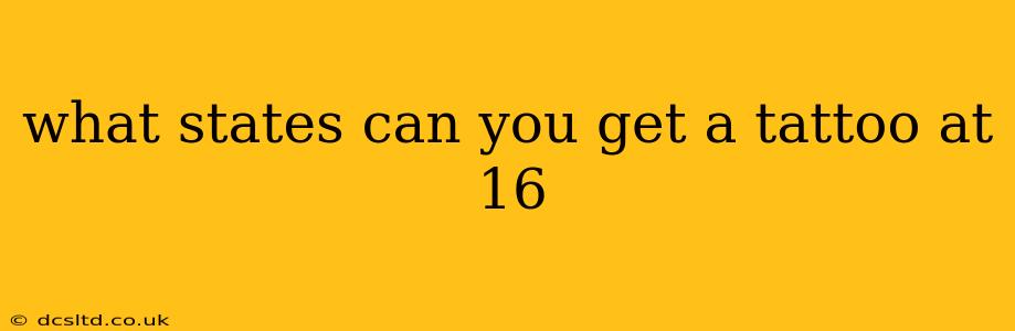 what states can you get a tattoo at 16