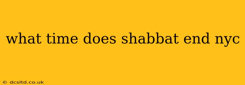 what time does shabbat end nyc