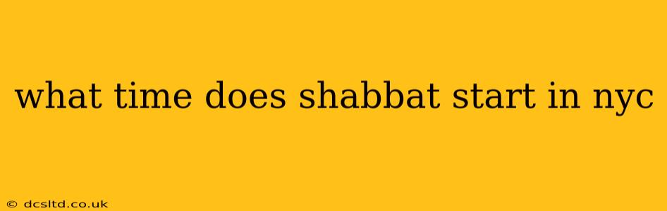 what time does shabbat start in nyc