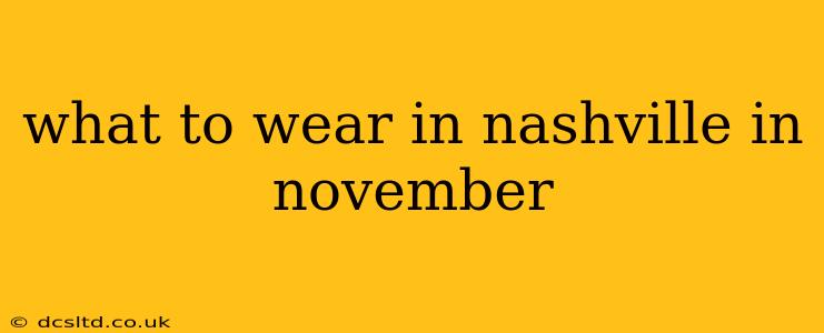 what to wear in nashville in november