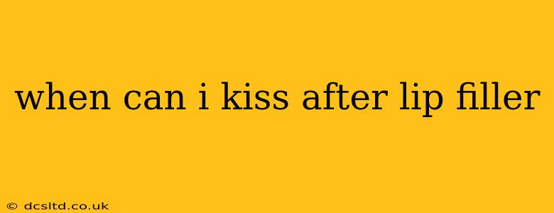 when can i kiss after lip filler
