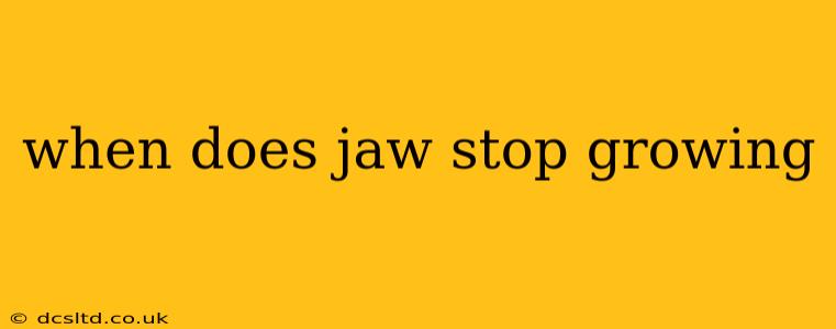 when does jaw stop growing