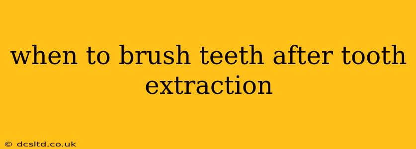 when to brush teeth after tooth extraction