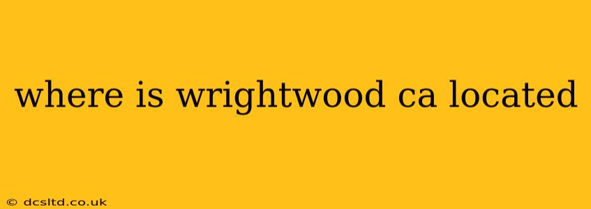 where is wrightwood ca located