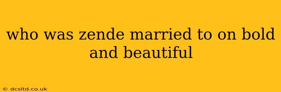who was zende married to on bold and beautiful