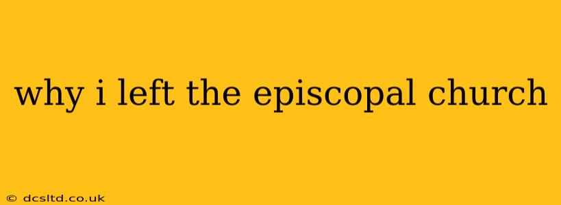 why i left the episcopal church