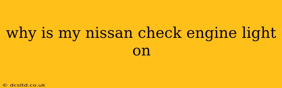 why is my nissan check engine light on