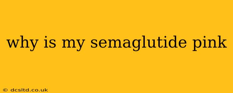 why is my semaglutide pink
