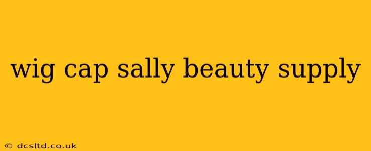 wig cap sally beauty supply