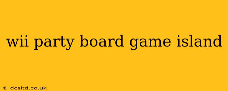 wii party board game island