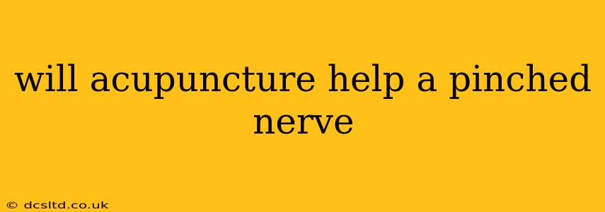 will acupuncture help a pinched nerve
