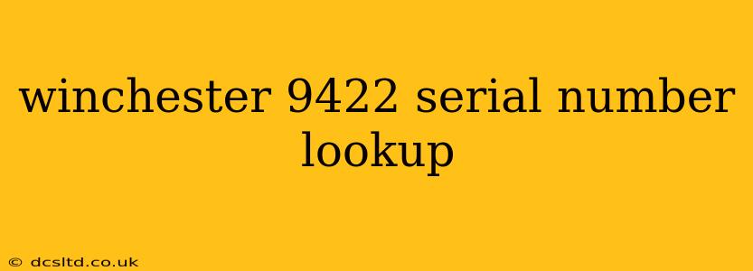 winchester 9422 serial number lookup