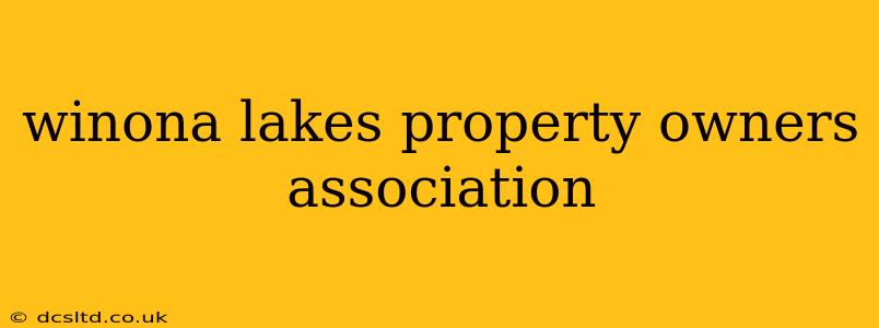 winona lakes property owners association