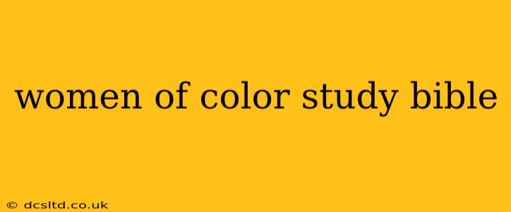 women of color study bible