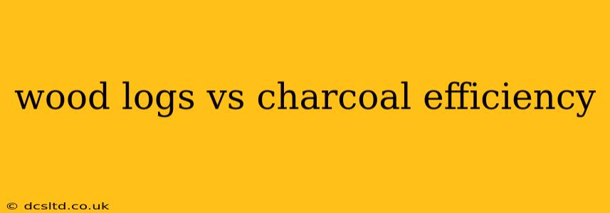 wood logs vs charcoal efficiency