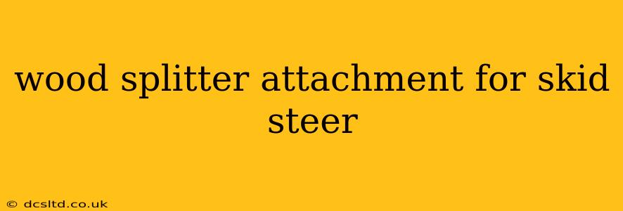 wood splitter attachment for skid steer