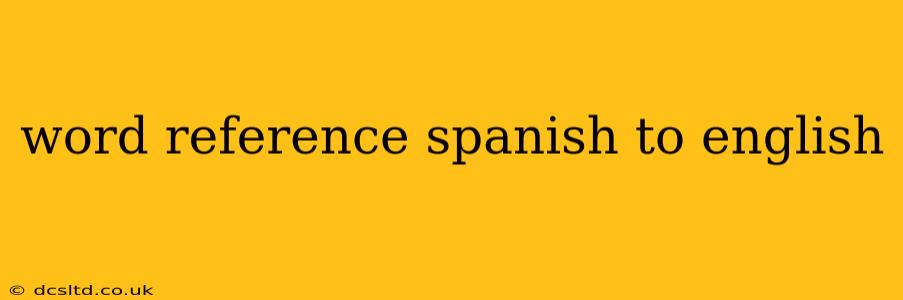 word reference spanish to english