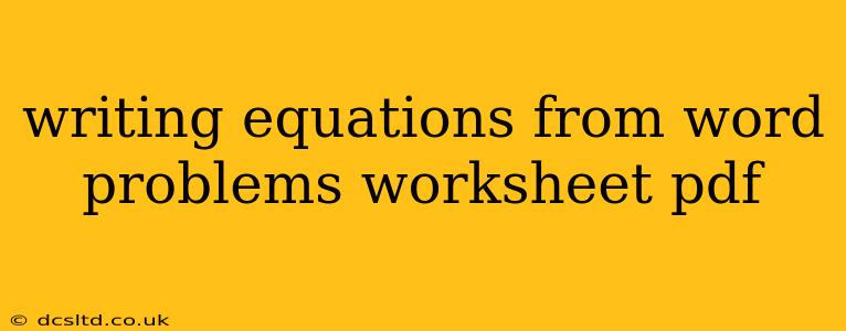 writing equations from word problems worksheet pdf