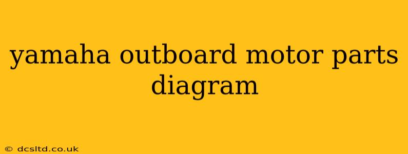 yamaha outboard motor parts diagram