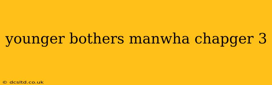younger bothers manwha chapger 3