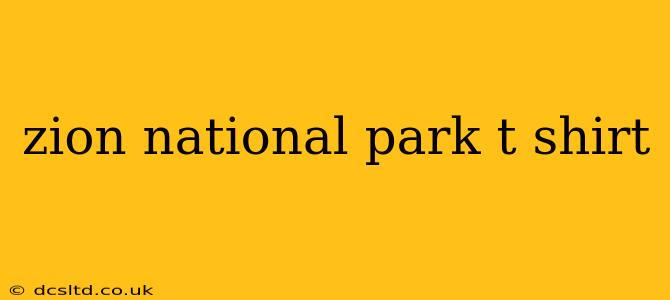 zion national park t shirt